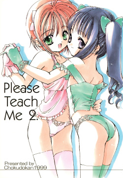 Please Teach Me 2
