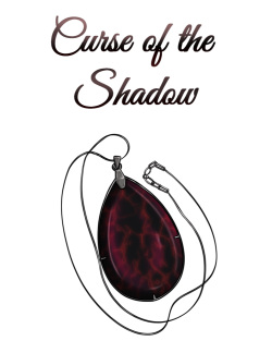 Curse of the Shadow Chapter 2